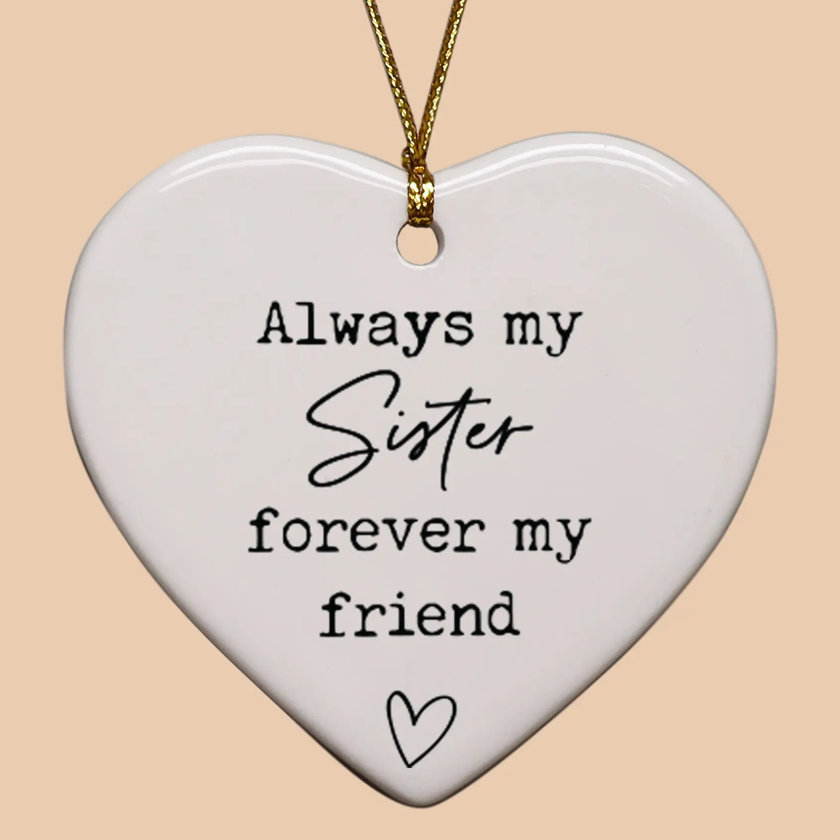 Always My Sister Heart Ornament