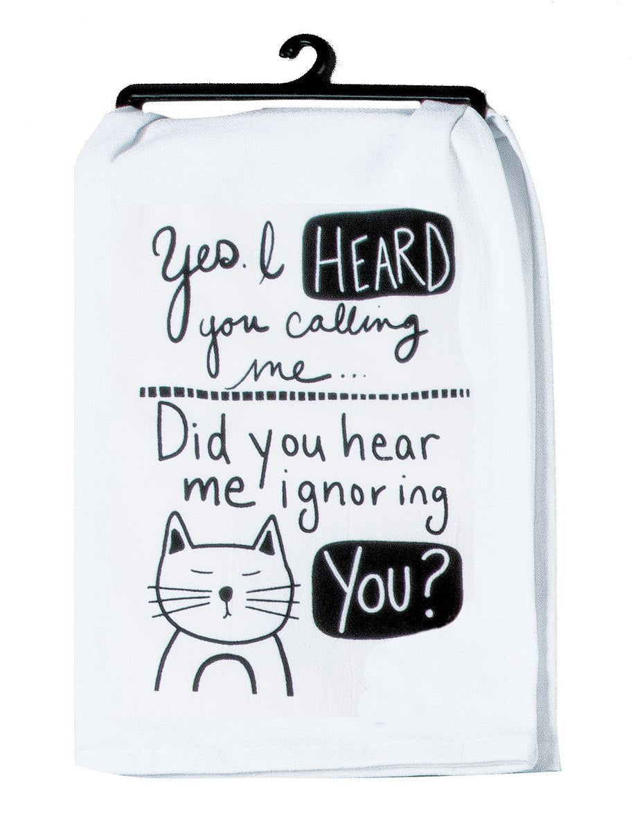 CAT YES I HEARD YOU TOWEL