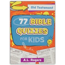 77 BIBLE QUIZZES FOR KIDS OLD TESTAMENT