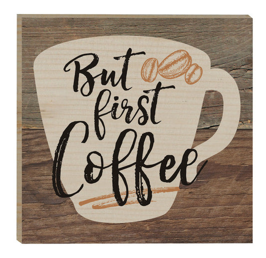 BUT FIRST COFFEE 3X3 MAGNET