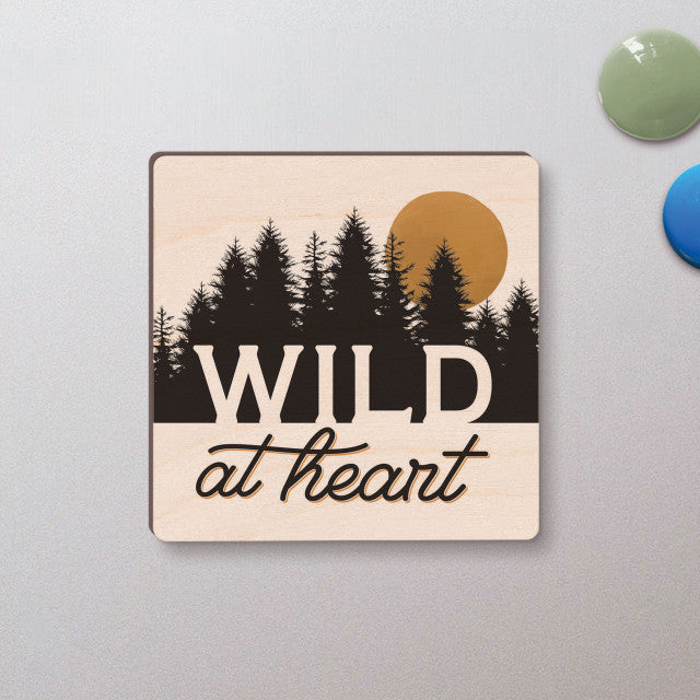 WILD AT HEART MAGNET