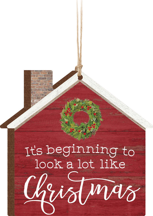 Look A Lot Like Christmas Ornament