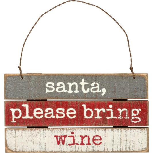 Santa, Please Bring Wine Mini Sign