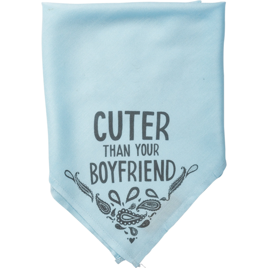 Cuter Than Your Boyfriend Sm Pet Bandana