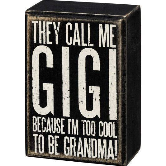 Call Me Gigi Box Sign