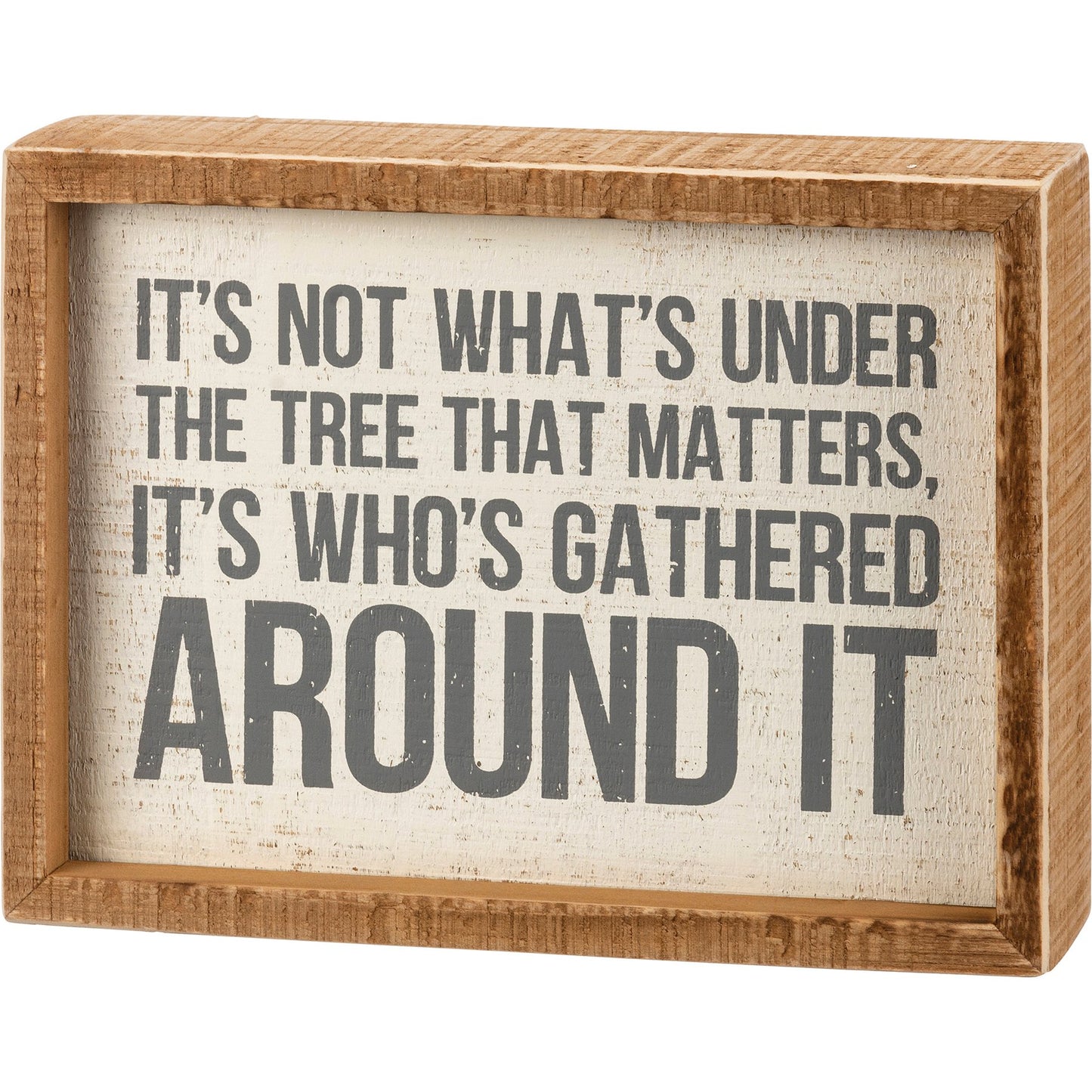 Not What's Under the Tree Inset Box Sign