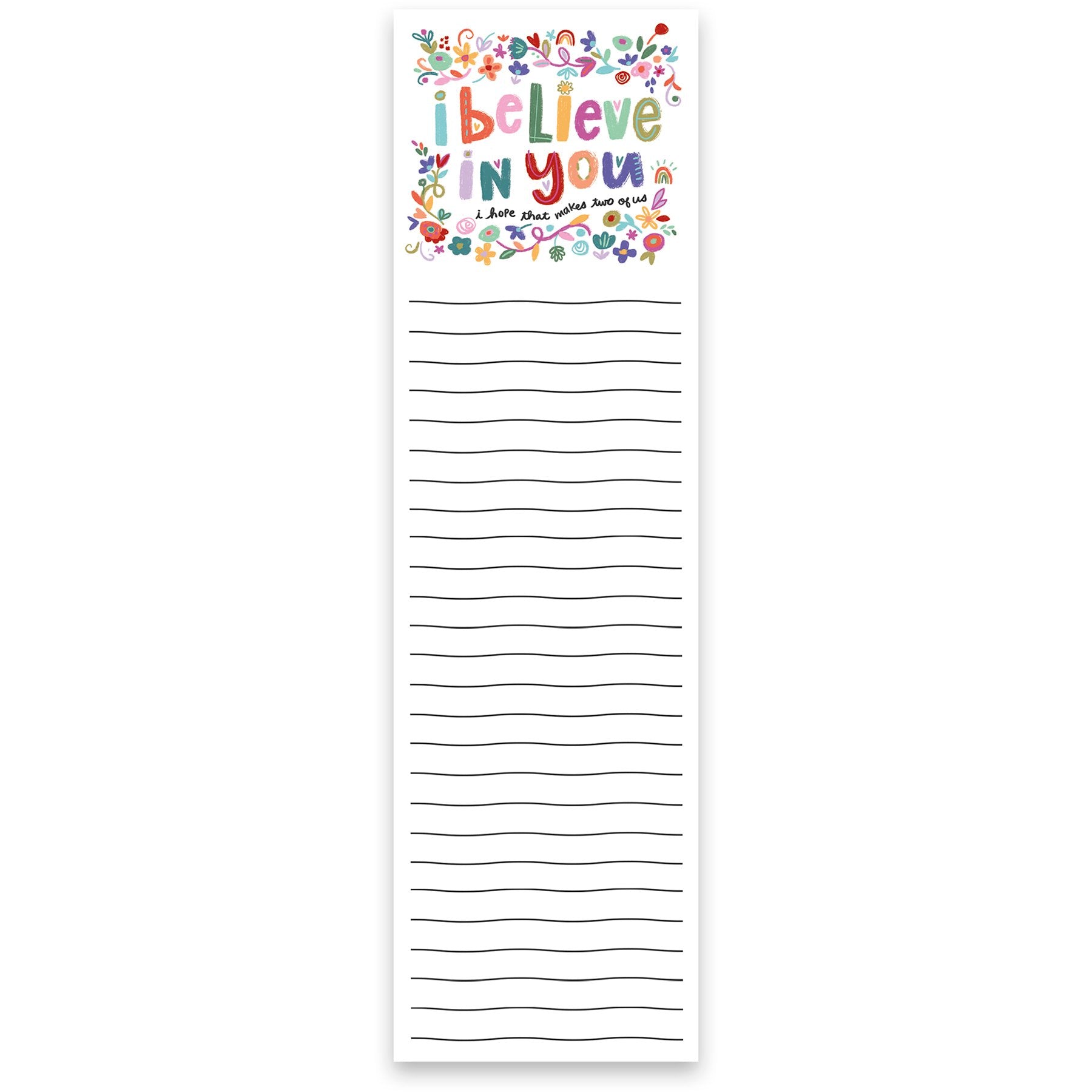 I Believe in You List Pad