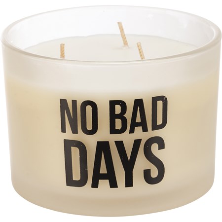NO BAD DAYS CANDLE