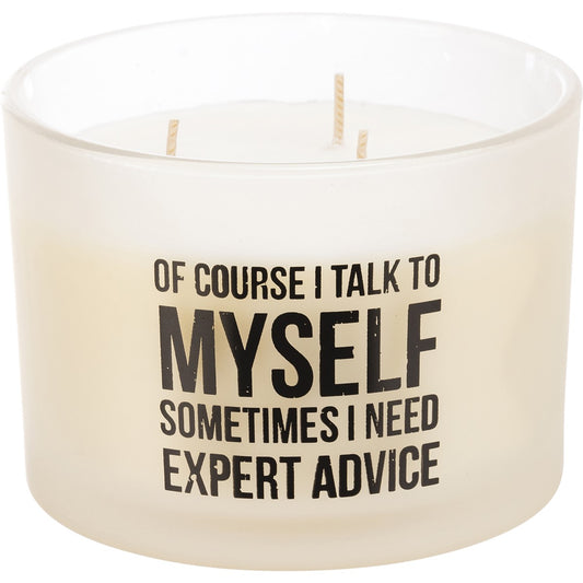 I TALK TO MYSELF CANDLE
