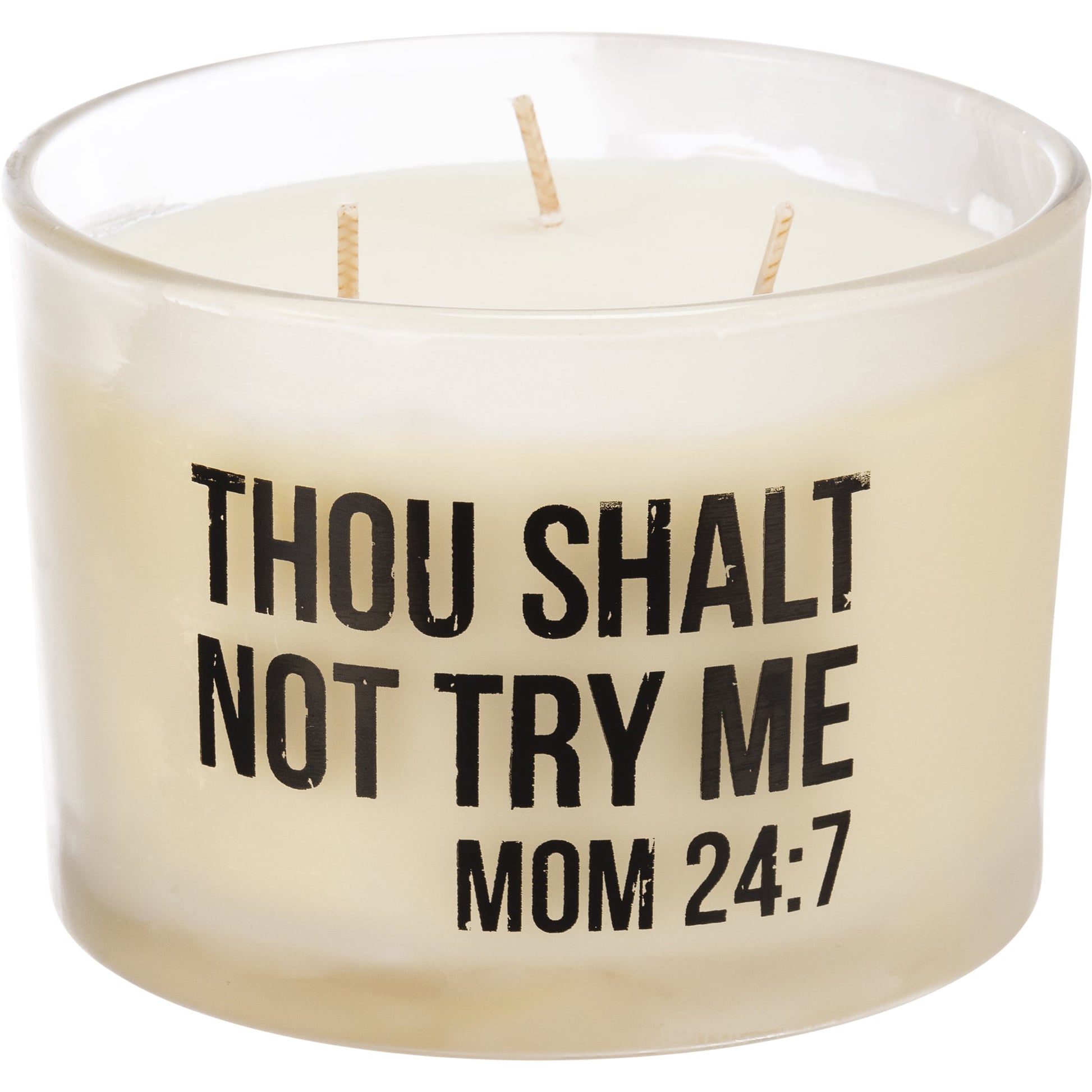 THOU SHALT NOT TRY ME CANDLE