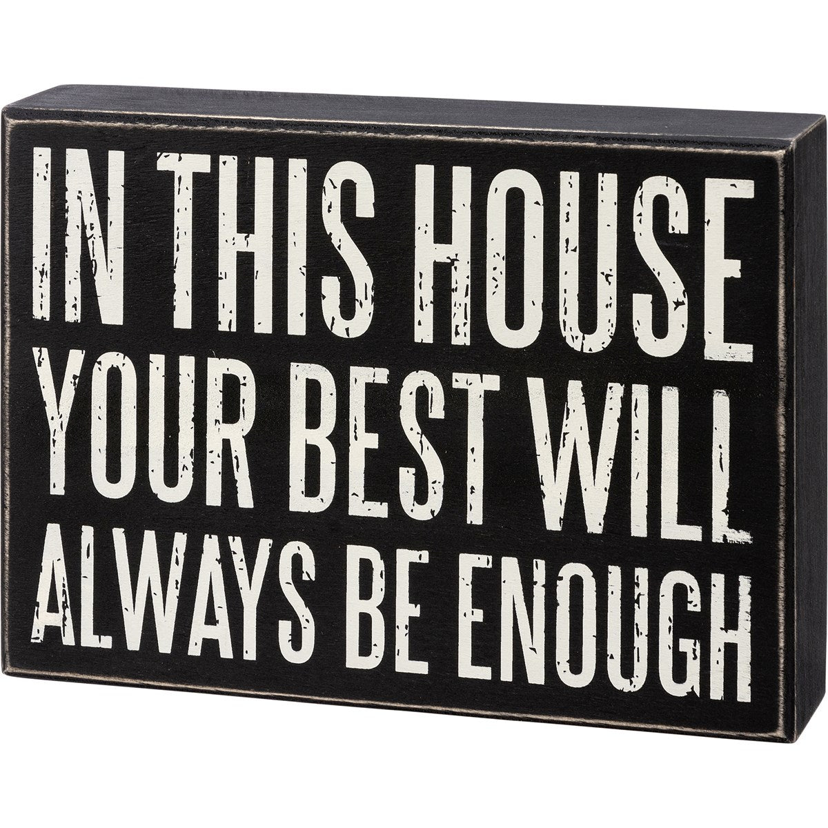 Always Be Enough Box Sign