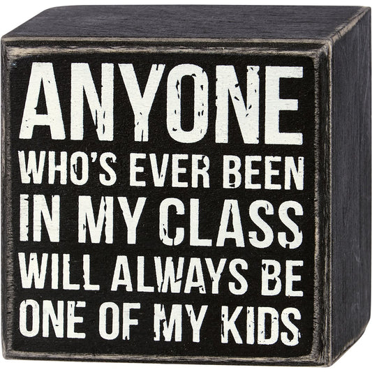 One of My Kids Box Sign