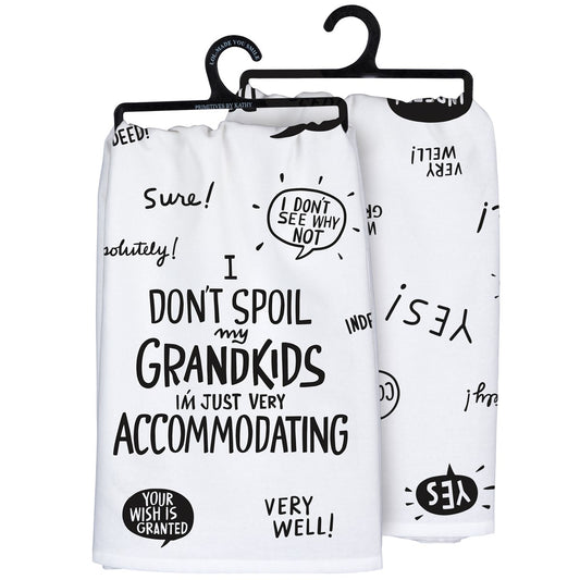 I Dont Spoil My Grandkids Towel