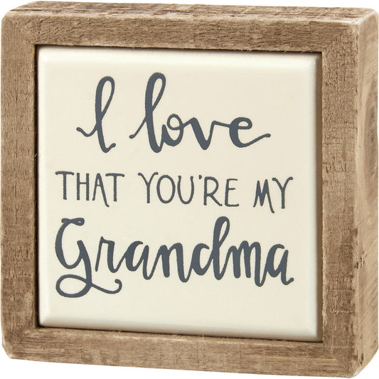 MY GRANDMA MINI BOX SIGN