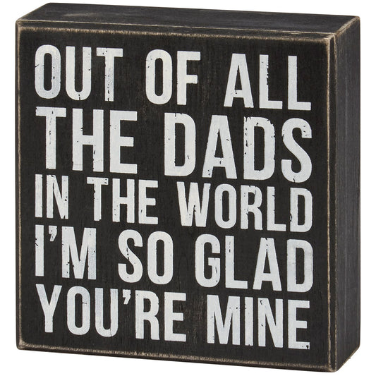 ALL THE DADS BOX SIGN