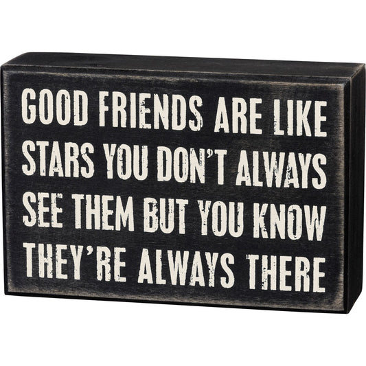 GOOD FRIENDS Box Sign