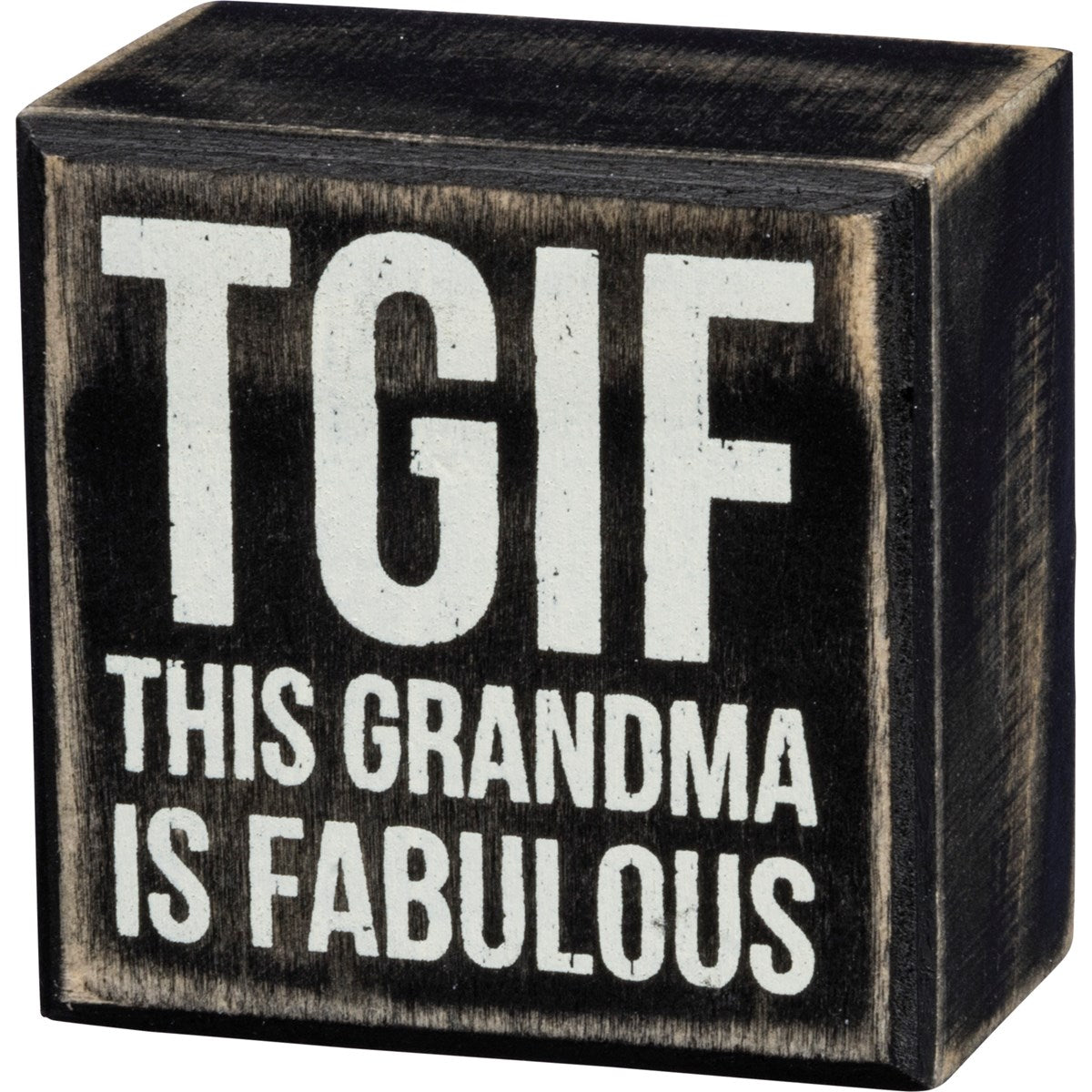 Tgif Grandma Box Sign