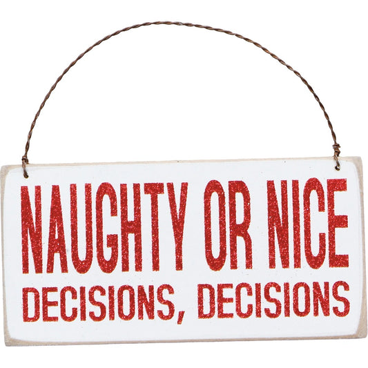 Naughty or Nice Ornament Sign