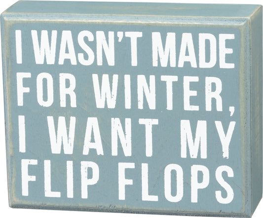 Made For Winter Box Sign