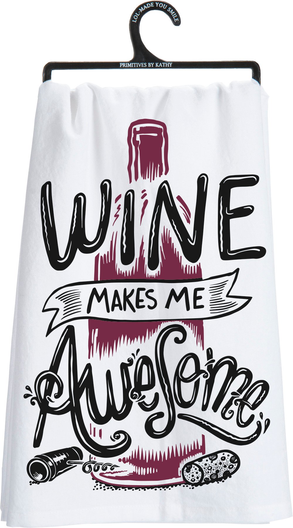 Wine Makes Me Awesome Towel