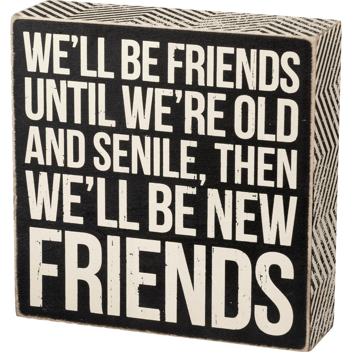 New Friends Box Sign