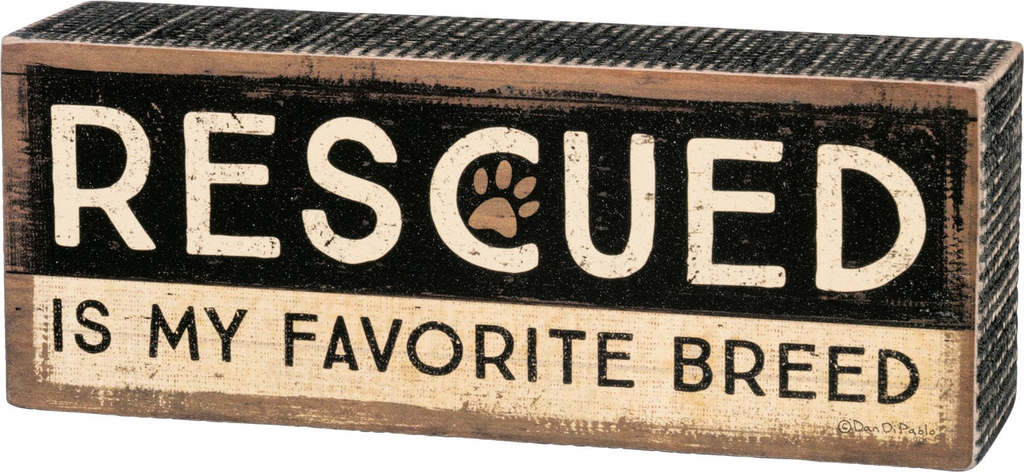 Rescued Box Sign