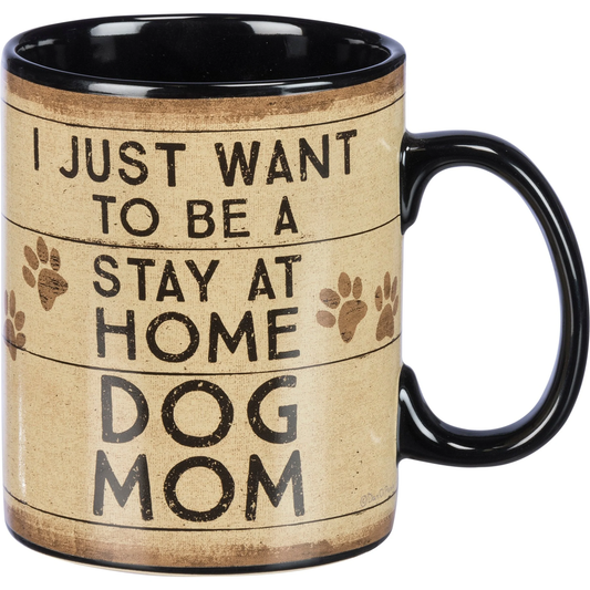 Stay Home Dog Mom Mug