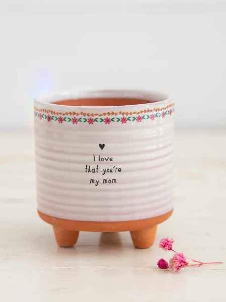 I Love That You're My Mom Mini Planter