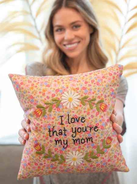 Love That You're My Mom Pillow