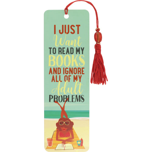 Ignore My Problems and Read Bookmark