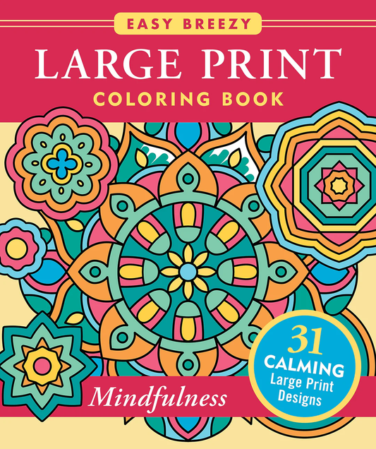 Mindfullness Large Print Coloring Book
