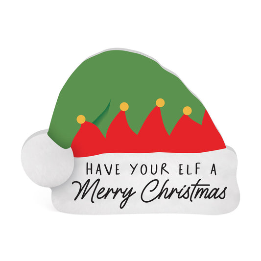 Have Your Elf Shaped Sign