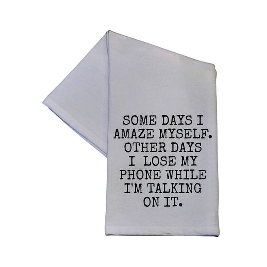 I AMAZE MYSELF TEA TOWEL