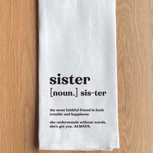 Sister Definition Towel