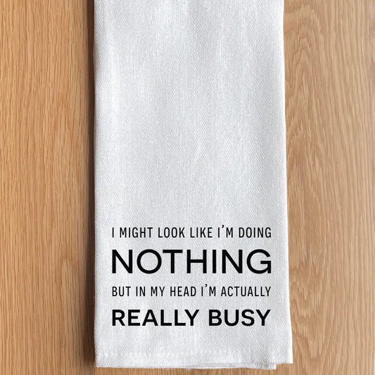 Doing Nothing Towel