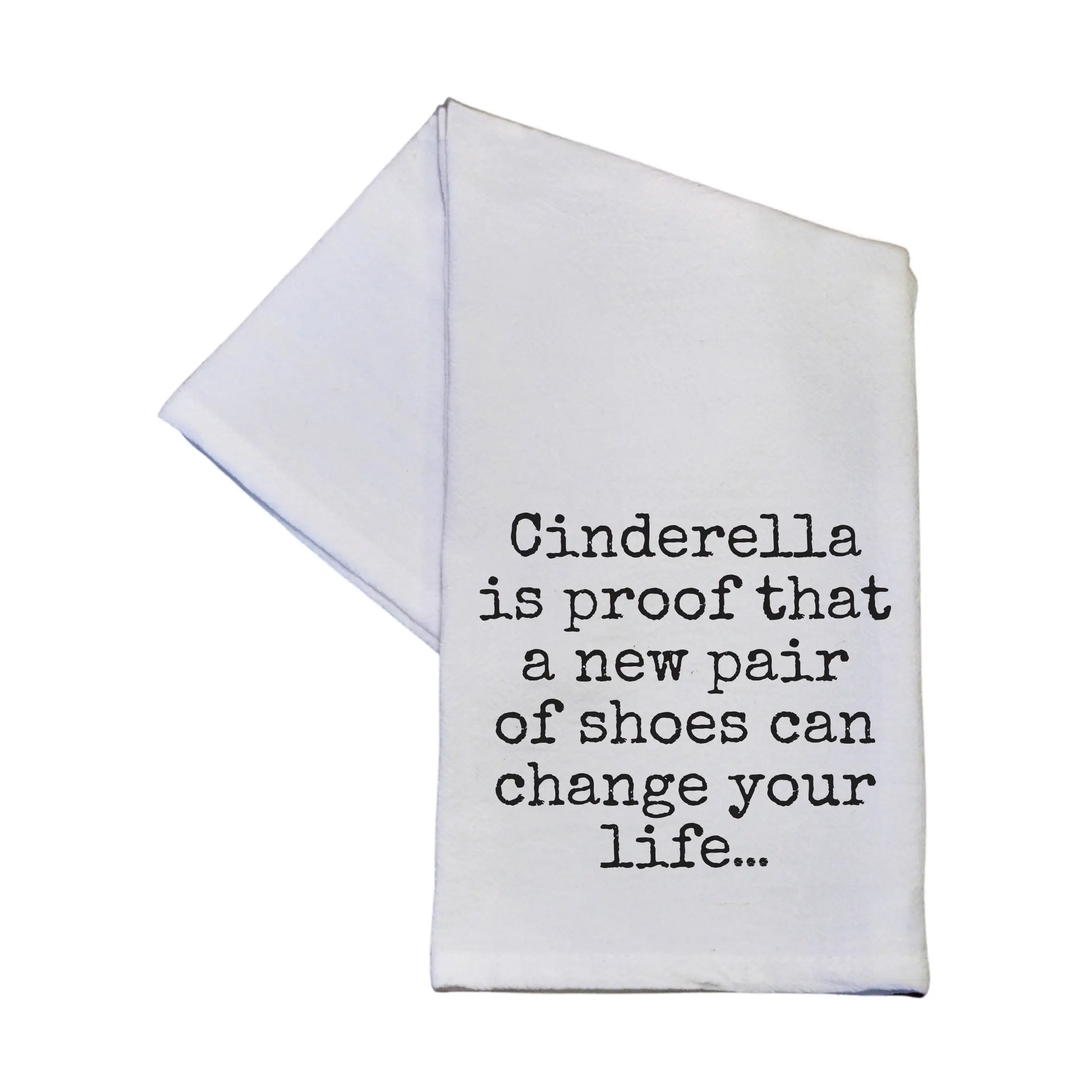 Cinderella Is Proof Towel