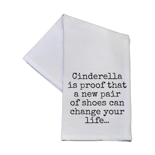 Cinderella Is Proof Towel