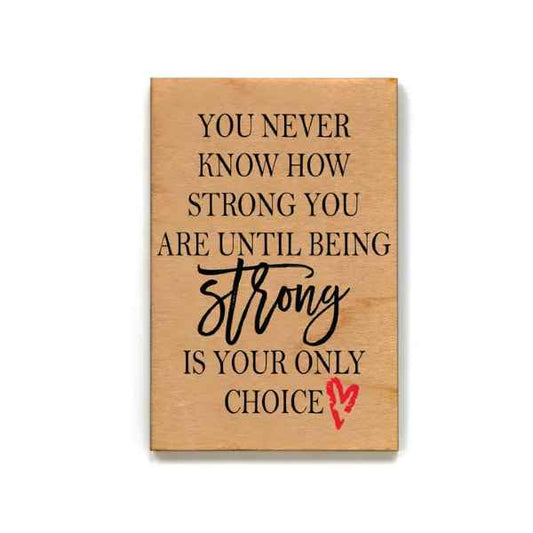 YOU NEVER KNOW HOW STRONG MAGNET
