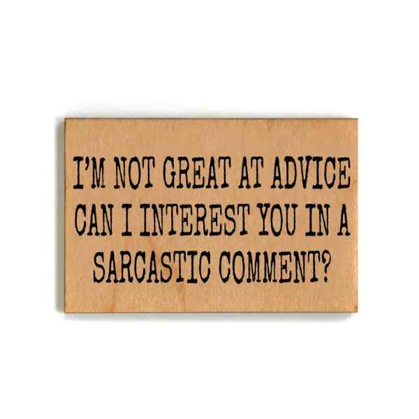SARCASTIC COMMENT MAGNET