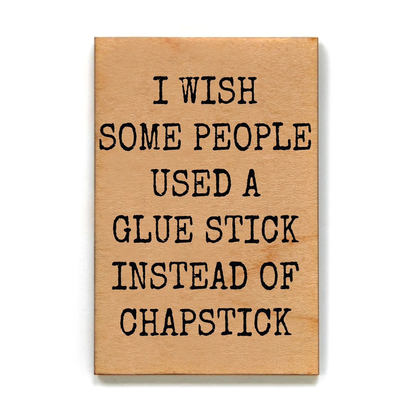 I WISH SOME PEOPLE MAGNET