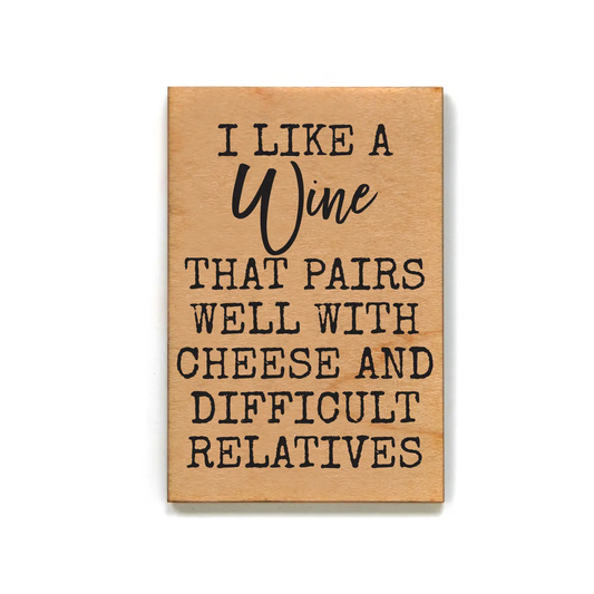 A WINE THAT PAIRS WELL MAGNET