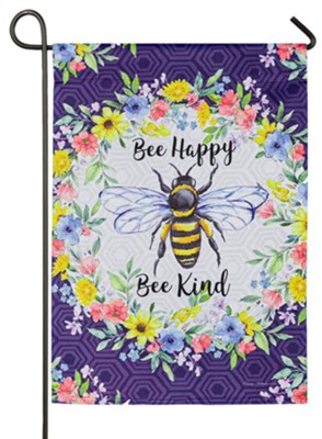 Bee Happy Bee Kind GARDEN FLAG