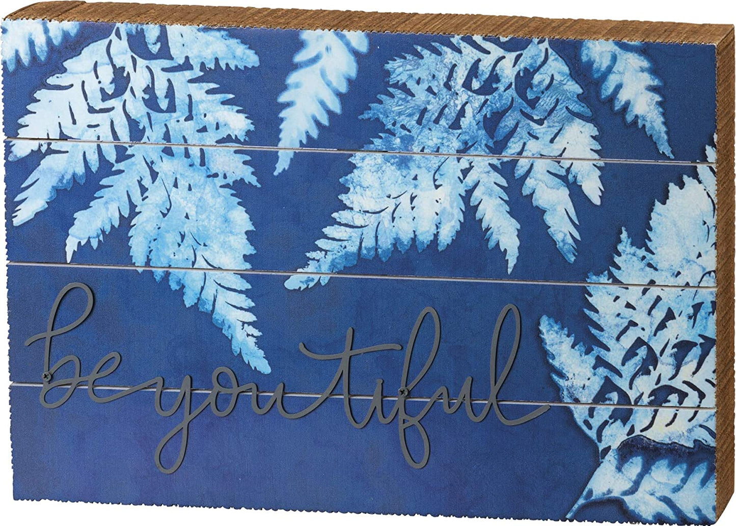 Be You Tiful Slat Box Sign