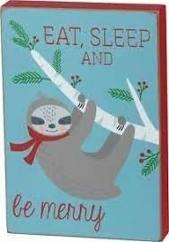 Be Merry Sloth Block Sign