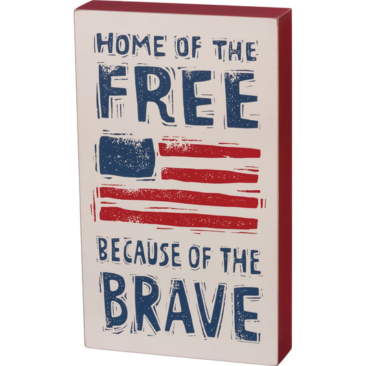 Home of the Free Box Sign