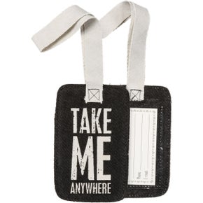 TAKE ME ANYWHERE LUGGAGE TAG