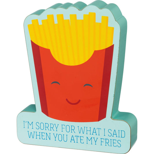 Fries Sorry Block Sign