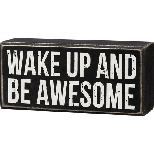 Be Awesome Box Sign