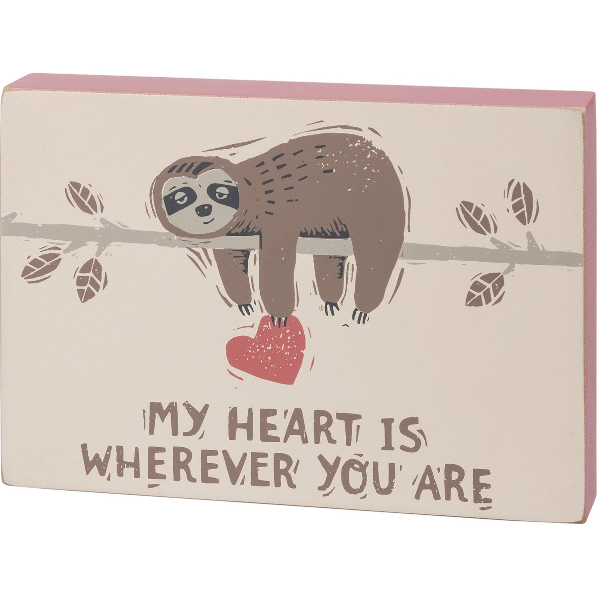 My Heart Is Block Sign