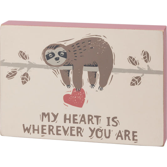 My Heart Is Block Sign